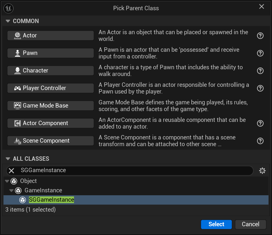 Extending SGGameInstance - Picking SGGameInstance as the Parent Class Extending SGGameInstance - Picking SGGameInstance as the Parent Class